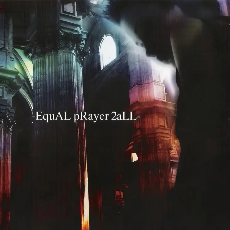Portada del álbum EquAL pRayer 2aLL