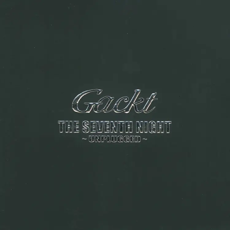 THE SEVENTH NIGHT ~unplugged~