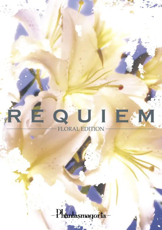 REQUIEM ~FLORAL EDITION~