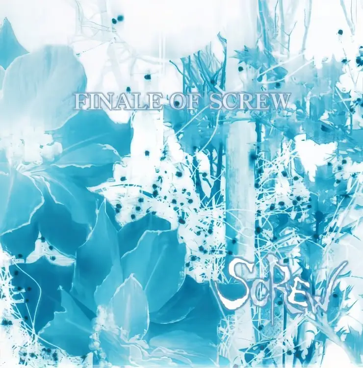 Portada del álbum FINALE OF SCREW