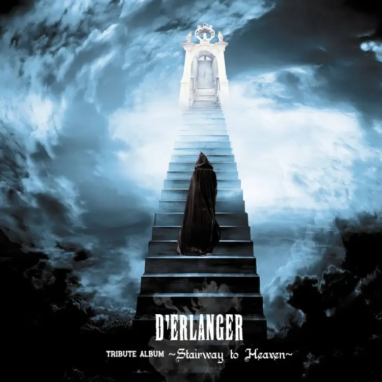 Cover: D'ERLANGER TRIBUTE ALBUM ~Stairway to Heaven~