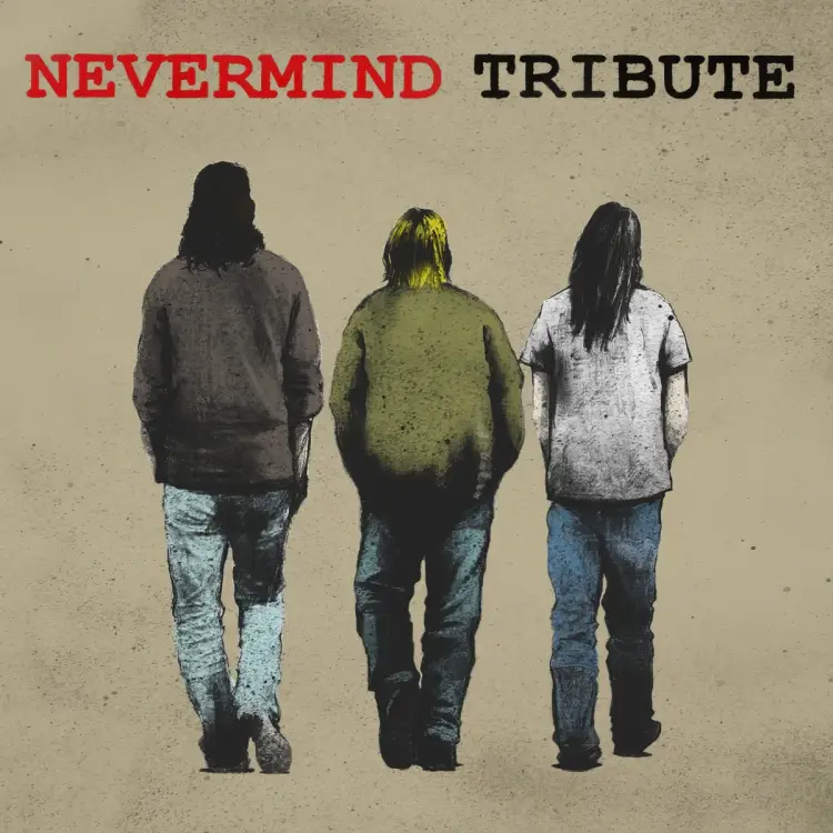 Cover: NEVERMIND TRIBUTE