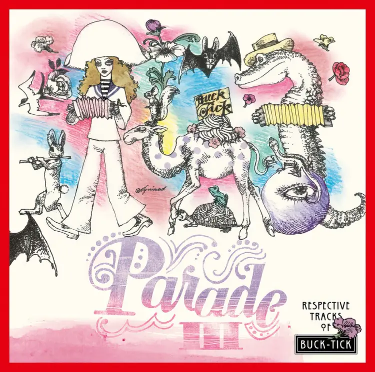 Cover: PARADE III ~RESPECTIVE TRACKS OF BUCK-TICK~