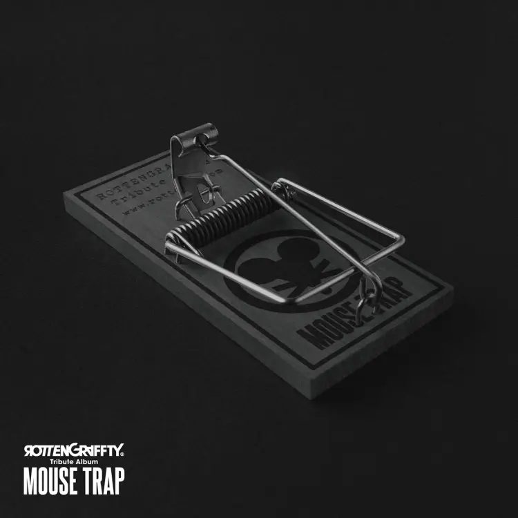 Cover: ROTTENGRAFFTY Tribute Album ~MOUSE TRAP~